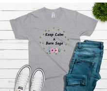 Keep Calm & Burn Sage  TShirt