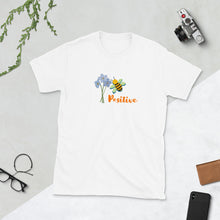 Be Positive T-Shirt